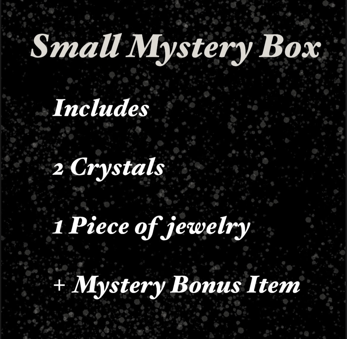 Small Mystery Box?